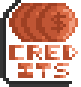 A pixel button of some fictional coins. The button says "Credits" at the bottom.